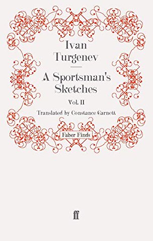 A Sportsman's Sketches: Volume 2