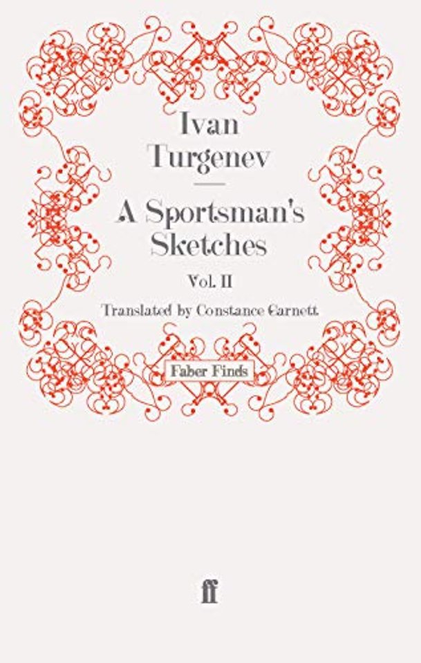 A Sportsman's Sketches: Volume 2