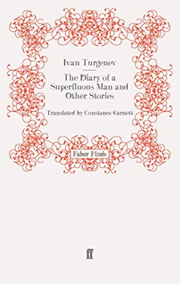 The Diary of a Superfluous Man and Other Stories