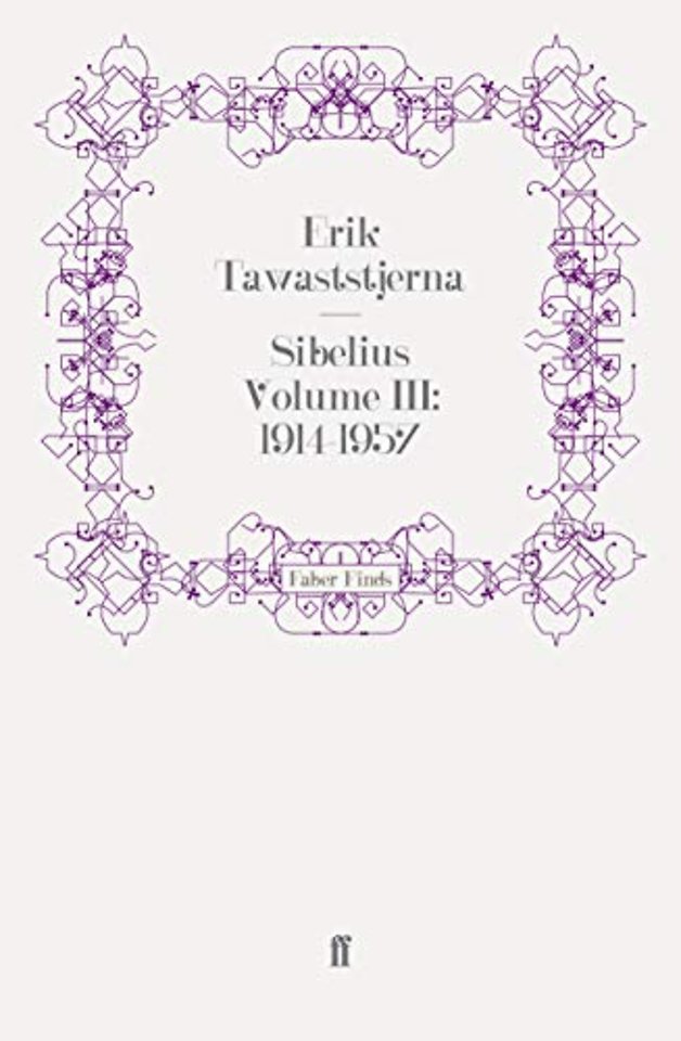 Sibelius Volume III: 1914-1957