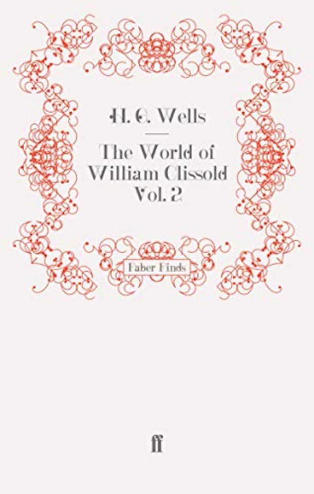 The World of William Clissold Vol. 2