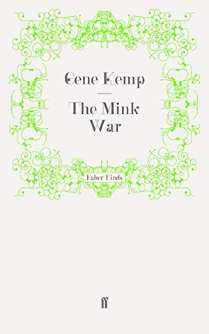 The Mink War