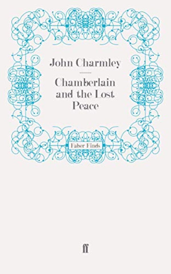 Chamberlain and the Lost Peace