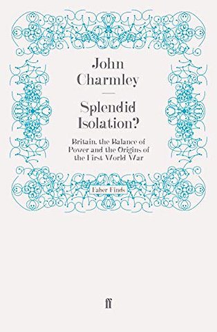 Splendid Isolation?