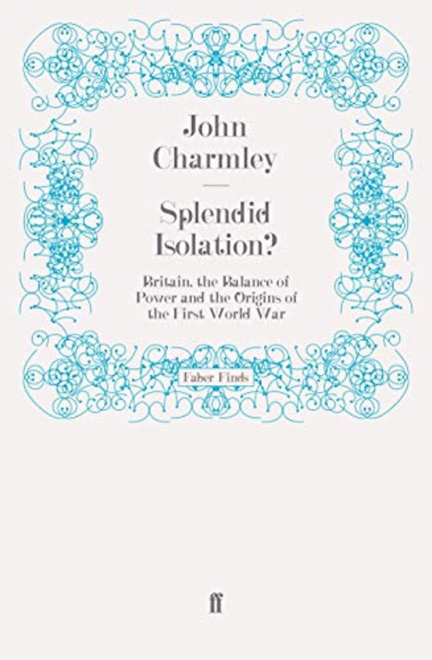 Splendid Isolation?