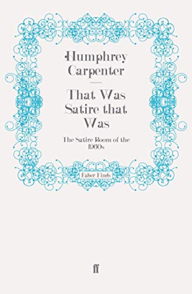 That Was Satire that Was