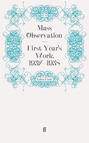 First Year's Work, 1937-1938