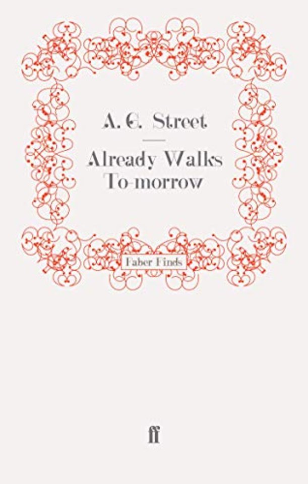 Already Walks To-morrow