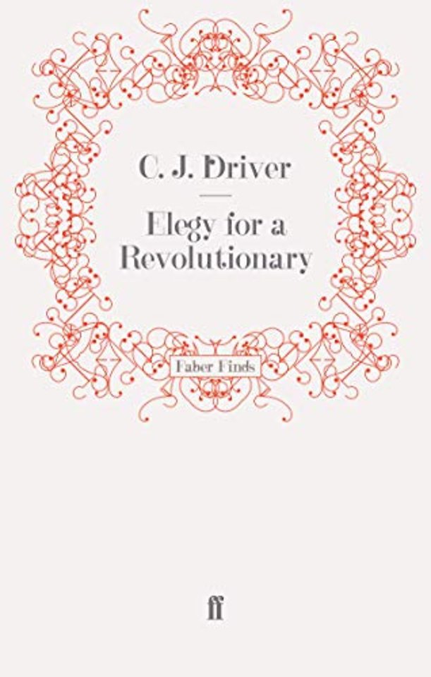 Elegy for a Revolutionary