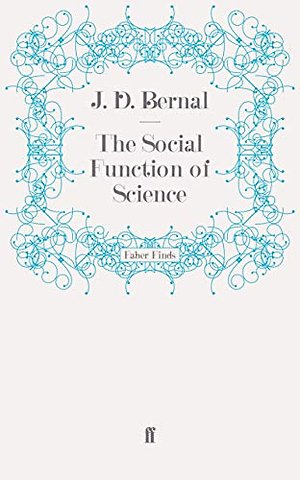 The Social Function of Science