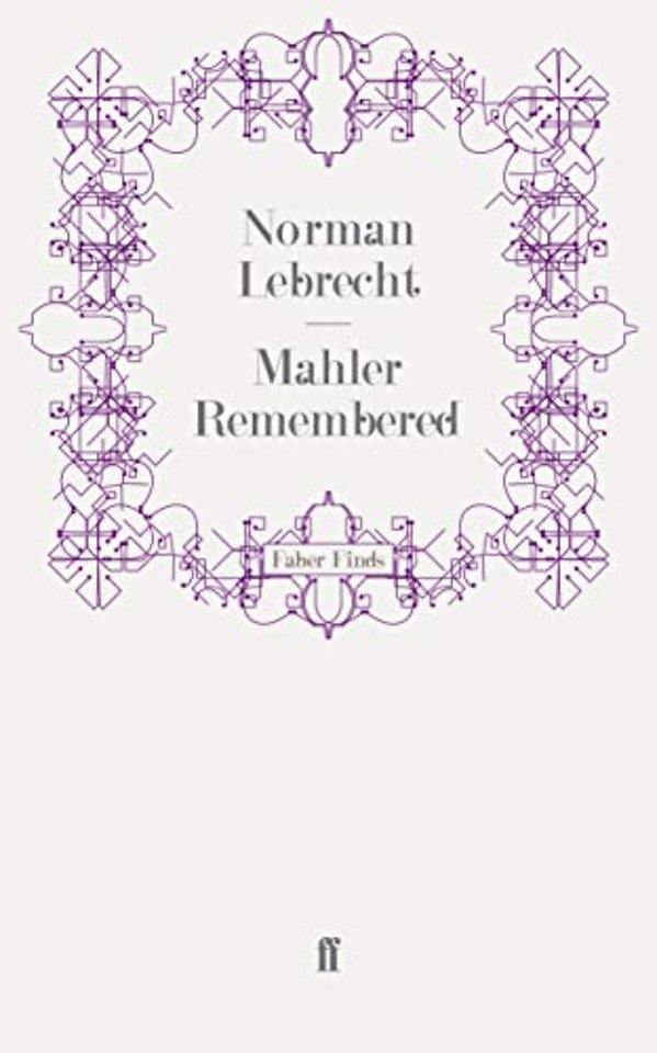 Mahler Remembered