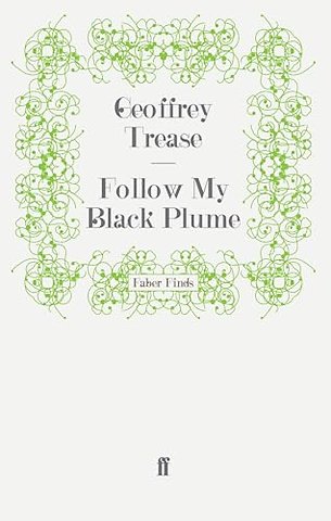 Follow My Black Plume