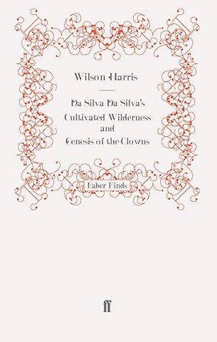 Da Silva Da Silva's Cultivated Wilderness and Genesis of the Clowns