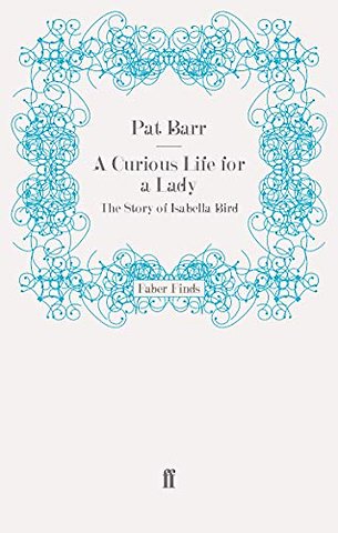 A Curious Life for a Lady