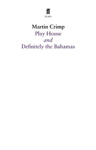 Definitely the Bahamas and Play House