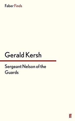 Sergeant Nelson of the Guards