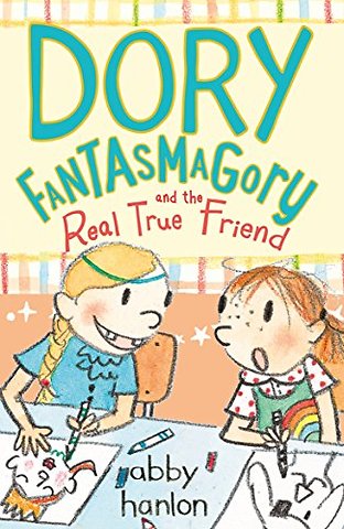 Dory Fantasmagory: The Real True Friend