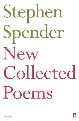 New Collected Poems of Stephen Spender