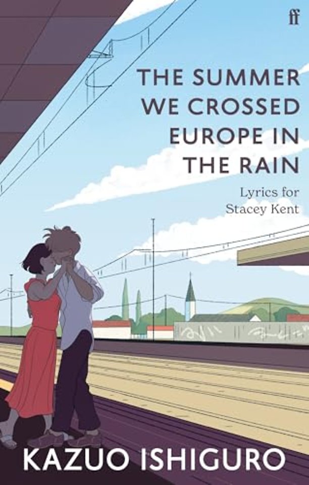 The Summer We Crossed Europe in the Rain