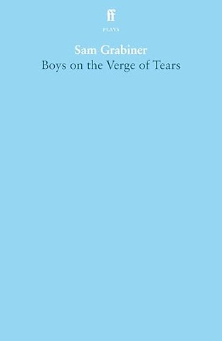 Boys on the Verge of Tears