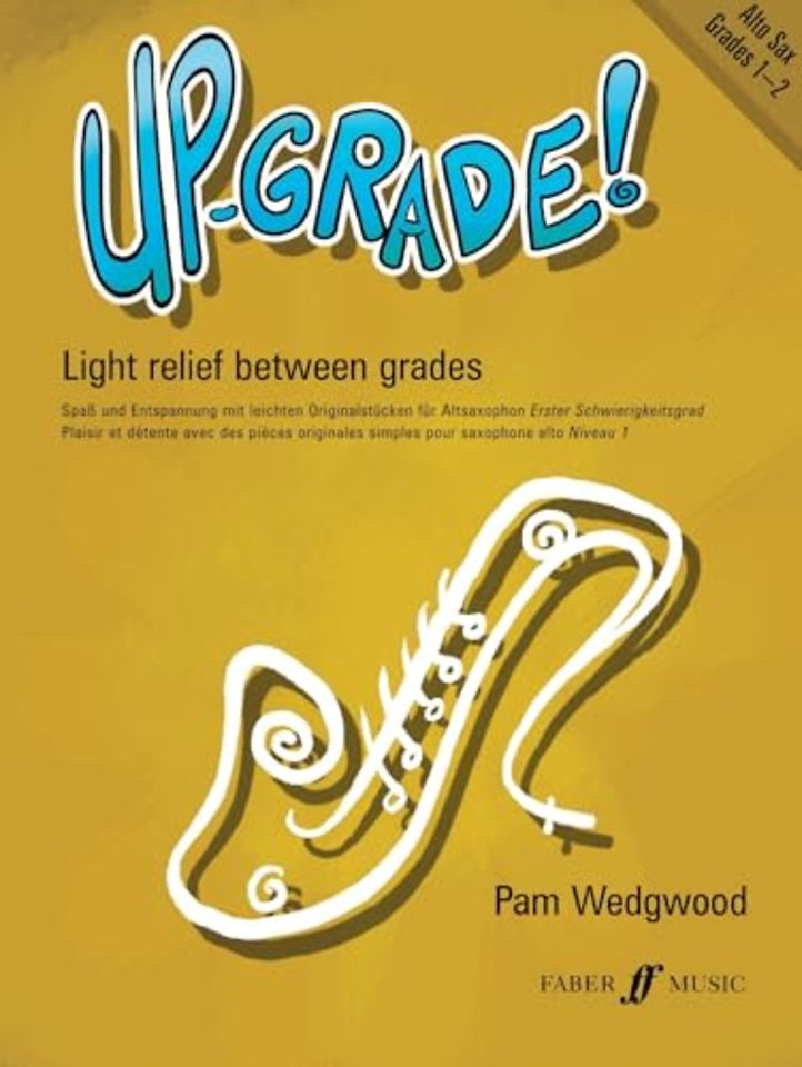 Up-Grade! Alto Saxophone Grades 1-2