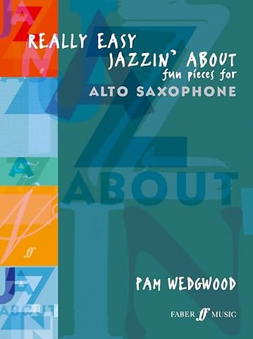 Really Easy Jazzin' About (Alto Saxophone)