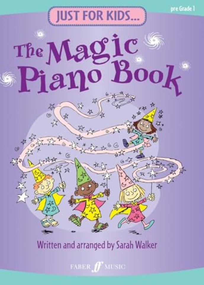Just For Kids... The Magic Piano Book