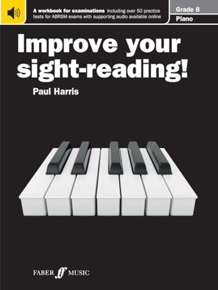 Improve your sight-reading! Piano Grade 8