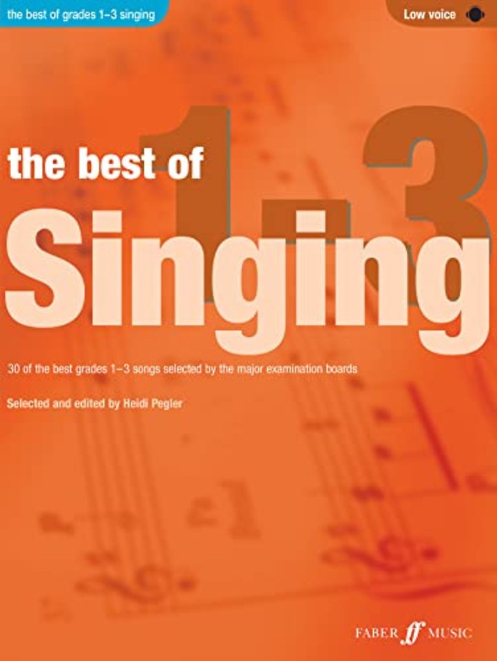 The Best of Singing Grades 1 - 3 (Low Voice)