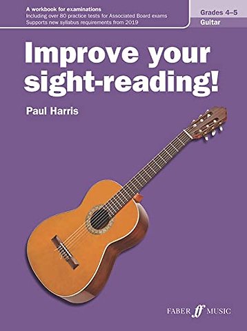 Improve your sight-reading! Guitar Grades 4-5