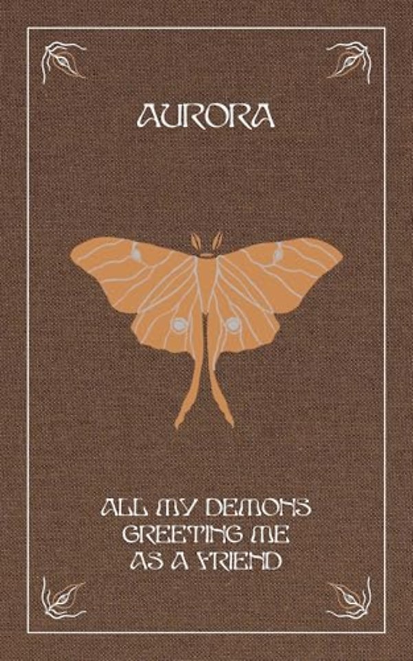 All My Demons Greeting Me as a Friend