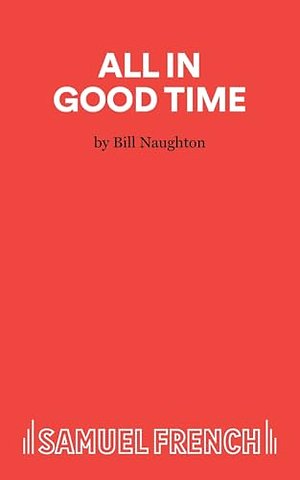 All in Good Time