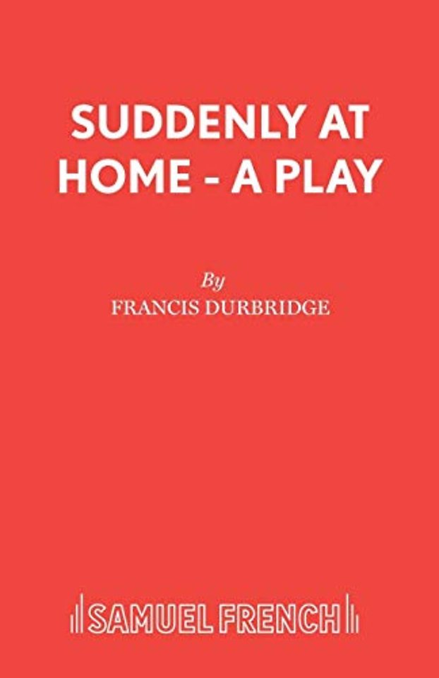 Suddenly at Home
