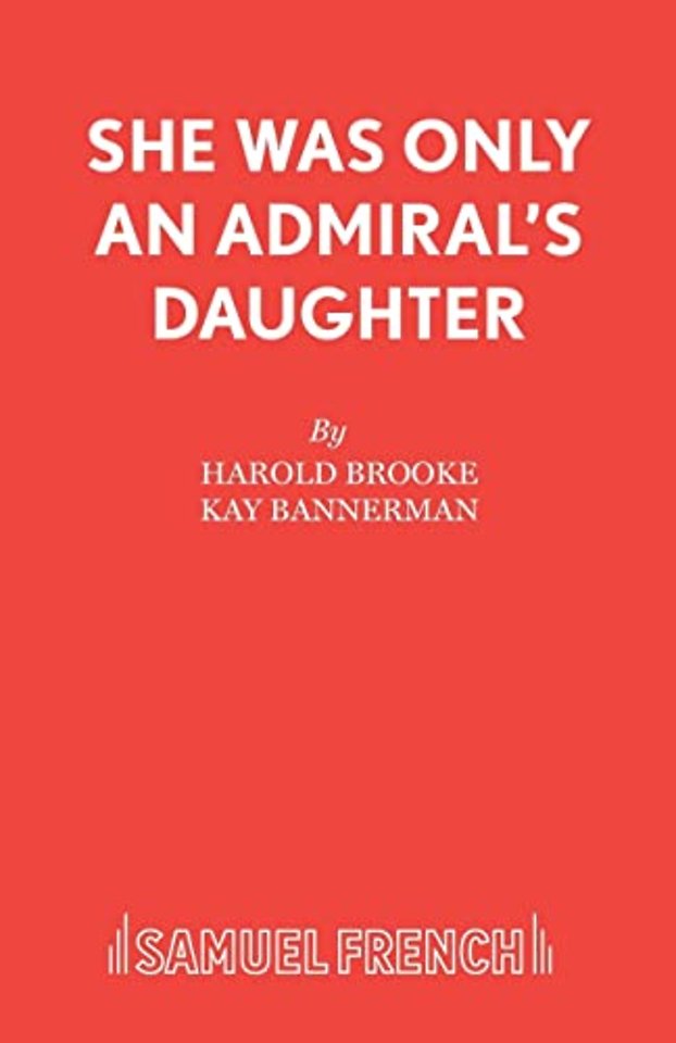 She Was Only an Admiral's Daughter