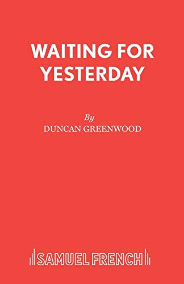Waiting for Yesterday