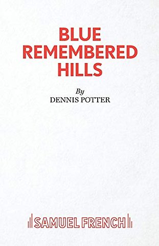 Blue Remembered Hills