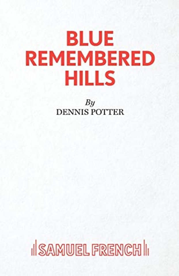 Blue Remembered Hills