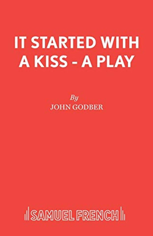 It Started with a Kiss