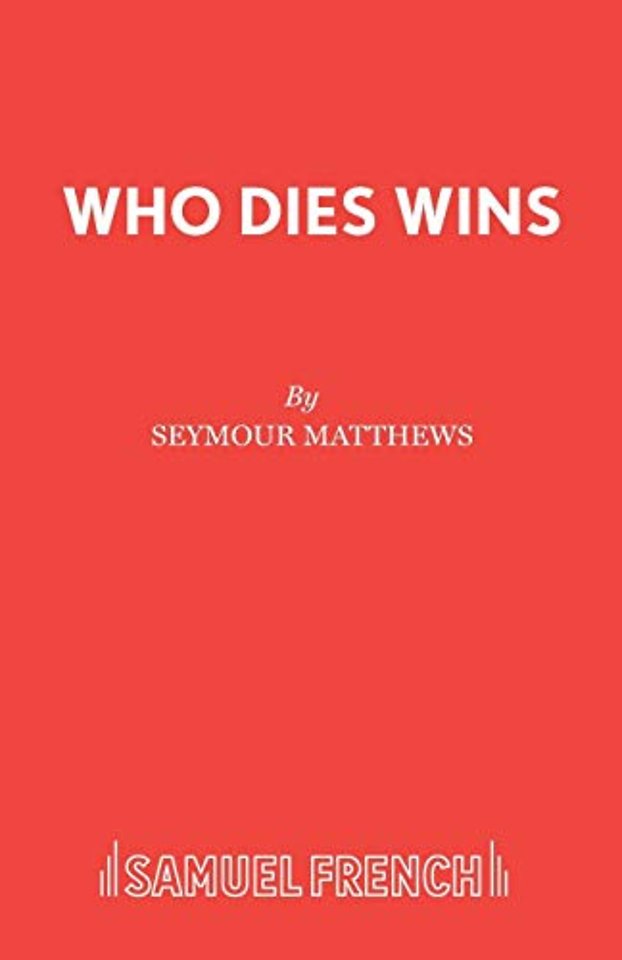 Who Dies Wins