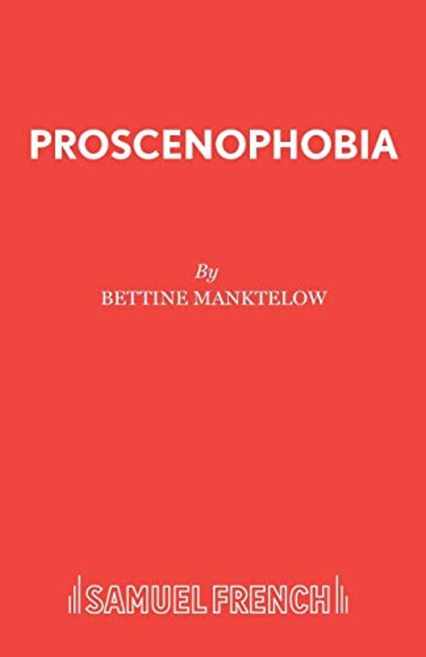 Prosceno Phobia