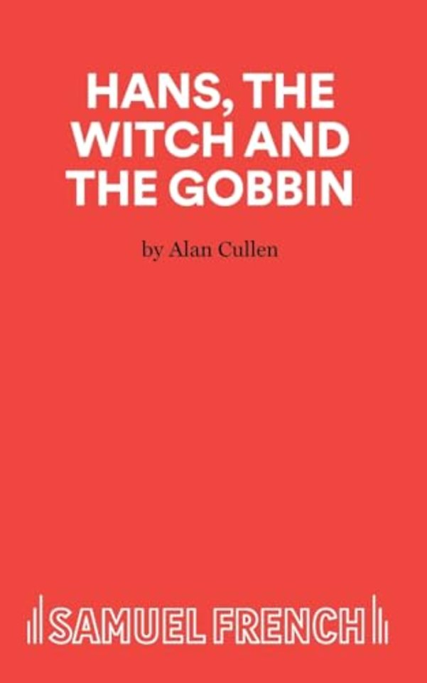 Hans, Witch and Gobbin