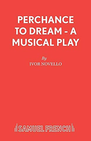 Perchance to Dream