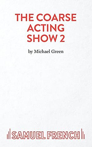 More Plays for Coarse Actors