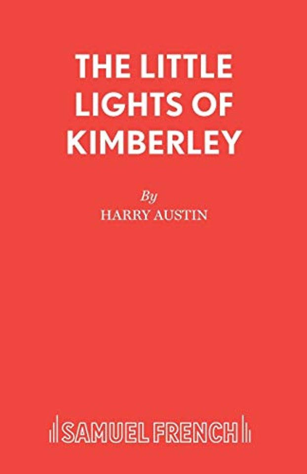 "The Little Lights of Kimberley and Other Plays