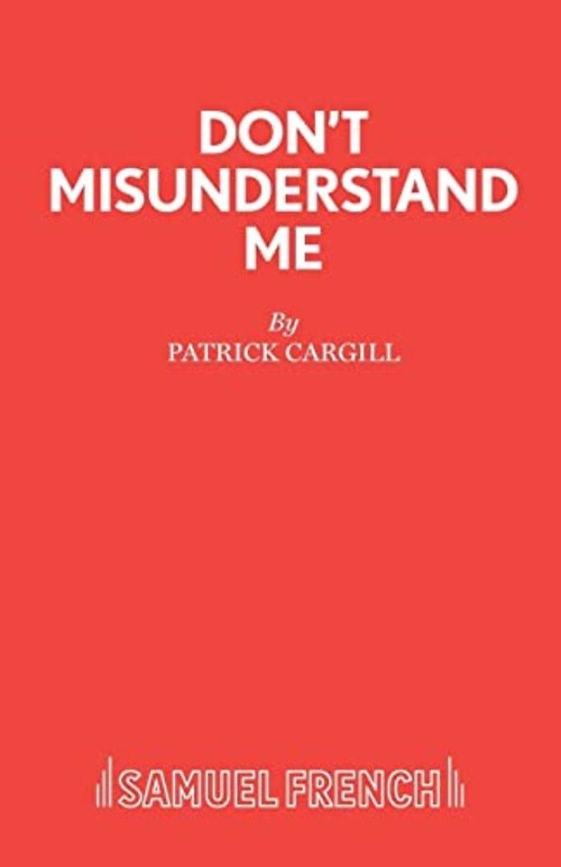 Don't Misunderstand Me