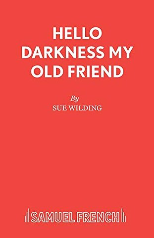 Hello Darkness My Old Friend