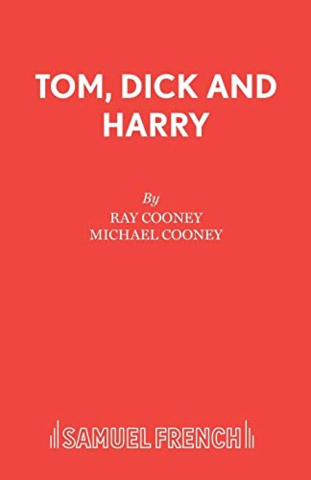 Tom, Dick and Harry