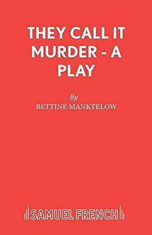 They Call it Murder