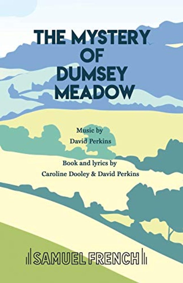 The Mystery of Dumsey Meadow