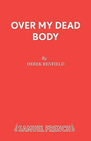 Over My Dead Body